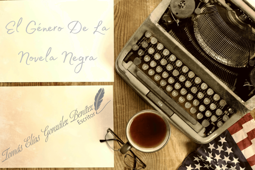 El Género De La Novela Negra