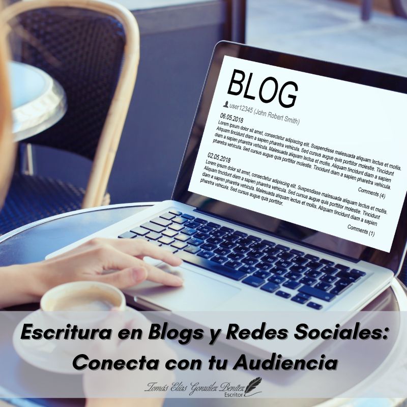 Escritura en Blogs y Redes Sociales Conecta con tu Audiencia