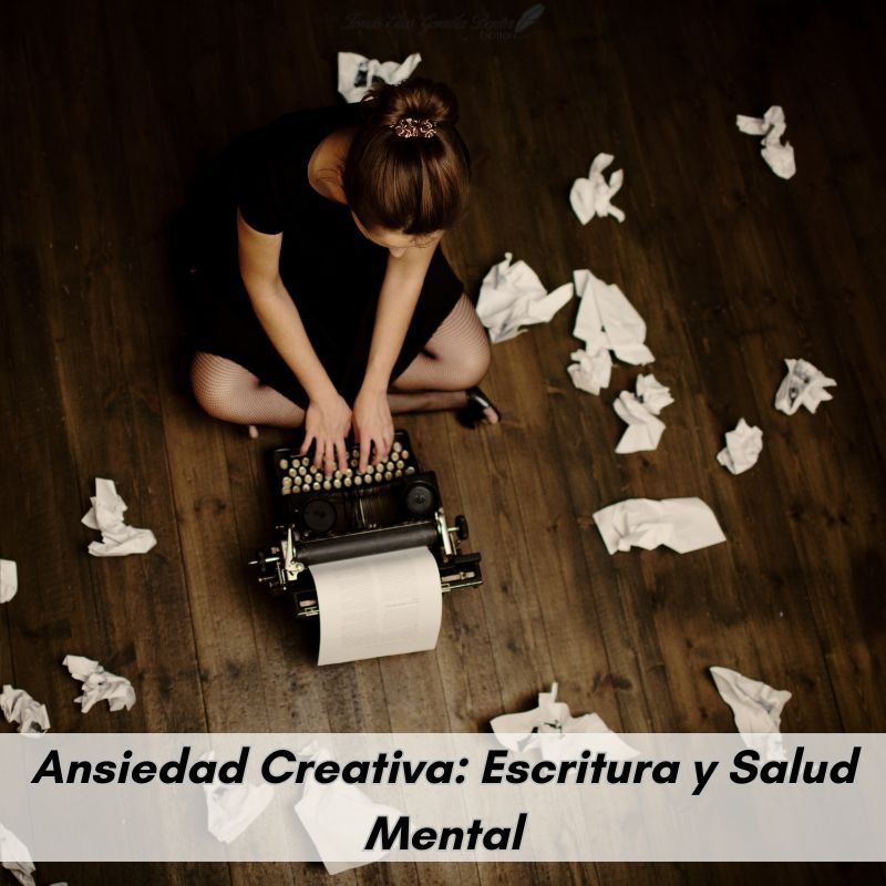 Ansiedad Creativa Escritura y Salud Mental